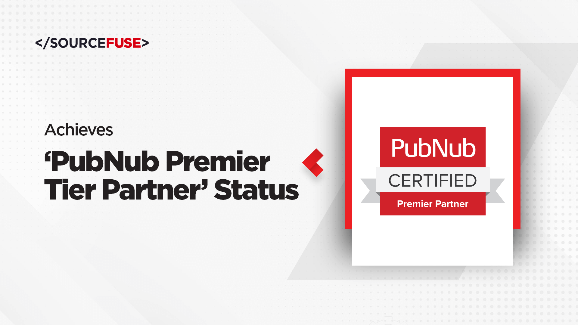 SourceFuseが「PubNub プレミアティア統合パートナー」ステータスを獲得