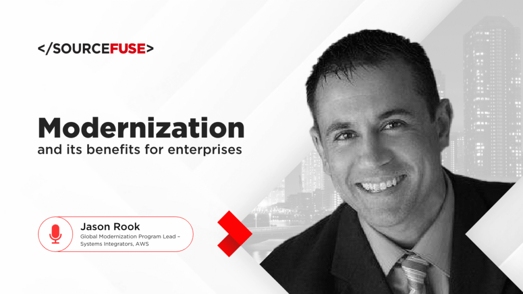Modernization in the modern era and how enterprises can benefit from working with AWS Partners
