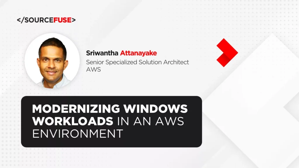 Understand the Benefits of Modernizing Windows Workloads in an AWS Environment
